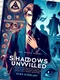  "Shadows Unveiled" 