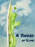 A Sword of Slime