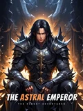 The Astral Emperor
