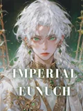 Imperial Eunuch